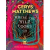 KNYGA Cerys Matthews Where the Wild Cooks Go