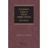 KNYGA Charles B Gibbons Student's Guide to Trial Objections