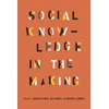 KNYGA Charles Camic Social Knowledge in the Making