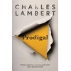 KNYGA Charles Lambert Prodigal: Shortlisted for the Polari Prize 2019