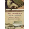 KNYGA Charles Nicholl Traces Remain