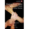 KNYGA Charlotte Perkins Gilman When I Was a Witch &amp; Other Stories