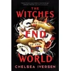 KNYGA Chelsea Iversen Witches at the End of the World