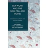 KNYGA Cherida Fraser Sex Work and the New Zealand Model