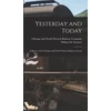 KNYGA Chicago and North Western Railway Com Yesterday and Today