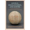 KNYGA Chloe Wigston Smith Novels, Needleworks, and Empire