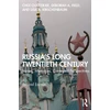 KNYGA Choi Chatterjee Russia's Long Twentieth Century