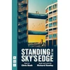 KNYGA Chris Bush Standing at the Sky's Edge