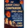 KNYGA Chris Fellner Screen Chills Companion, 1940-1946