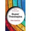 KNYGA Chris Greenough Queer Theologies: The Basics