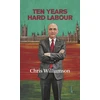 KNYGA Chris Williamson Ten Years Hard Labour
