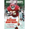 KNYGA Christian Okoye Nigerian Nightmare