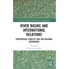 KNYGA Christian Ploberger River Basins and International Relations