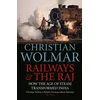 KNYGA Christian Wolmar Railways and The Raj