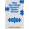 KNYGA Christine Menedis Why the World Doesn't Make Sense