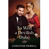KNYGA Christine Merrill To Wed A Devilish Duke
