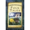 KNYGA Christine Willison Pembrokeshire Folk Tales