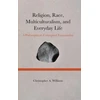 KNYGA Christopher A Williams Religion, Race, Multiculturalism, and Everyday Life