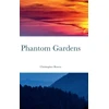 KNYGA Christopher Bowen Phantom Gardens