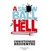 KNYGA Christopher Brookmyre Snowball In Hell