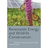 KNYGA Christopher E Moorman Renewable Energy and Wildlife Conservation