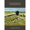 KNYGA Christopher John Tripp Thurrock’s Deeper Past: A Confluence of Time
