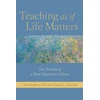 KNYGA Christopher Uhl Teaching as if Life Matters