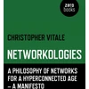 KNYGA Christopher Vitale Networkologies - A Philosophy of Networks for a Hyperconnected Age - A Manifesto