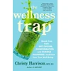 KNYGA Christy Harrison Wellness Trap