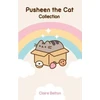 KNYGA Claire Belton Pusheen the Cat Collection Boxed Set
