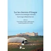 KNYGA Claire Hardy Guilbert Sur les chemins d’Onagre: Histoire et archeologie orientales