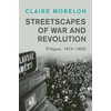 KNYGA Claire Morelon Streetscapes of War and Revolution