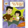 KNYGA Claire Smith Reading Planet: Rocket Phonics – Target Practice - How Strong is your Bridge? - Oranžinis