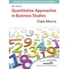 KNYGA Clare Morris Quantitative Approaches in Business Studies