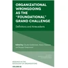 KNYGA Claudia Gabbioneta Organizational Wrongdoing as the “Foundational” Grand Challenge