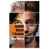 KNYGA Clea Myers Some Boys I Knew