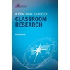 KNYGA Clive Millar Practical Guide to Classroom Research