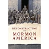 KNYGA Clyde A., II Milner Reconstruction and Mormon America