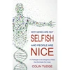 KNYGA Colin Hiram Tudge Why Genes Are Not Selfish and People Are Nice