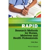 KNYGA Colin Rees Rapid Research Methods for Nurses, Midwives and Health Professionals