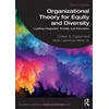 KNYGA Colleen A Capper Organizational Theory for Equity and Diversity