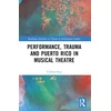 KNYGA Colleen Rua Performance, Trauma and Puerto Rico in Musical Theatre