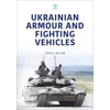 KNYGA Craig Allen Ukrainian Armour and Fighting Vehicles