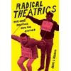 KNYGA Craig J Peariso Radical Theatrics