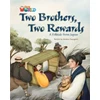 KNYGA Crandall Our World Readers: Two Brothers, Two Rewards