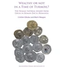 KNYGA Cristian Gazdac Wealthy or Not in a Time of Turmoil? The Roman Imperial Hoard from Gruia in Roman Dacia (Romania)