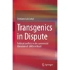 KNYGA Cristiano Luis Lenzi Transgenics in Dispute