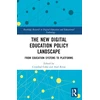KNYGA Cristobal Cobo Romani New Digital Education Policy Landscape