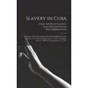 KNYGA Cuban Anti-Slavery Committee Slavery in Cuba