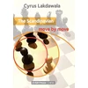 KNYGA Cyrus Lakdawala Scandinavian: Move by Move